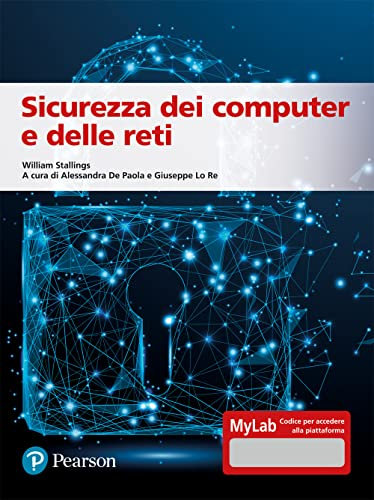 Sicurezza dei computer e delle reti. Ediz. MyLab. Con Contenuto digitale per accesso online