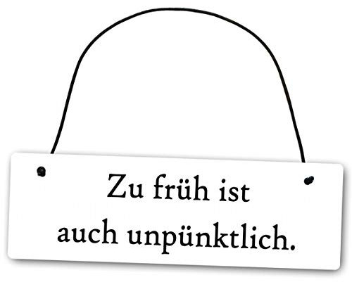 Homeyourself Metallschild Zu früh ist auch unpünktlich 25 x 8 cm aus Alu Verbund (Alu, Kunststoff) für In- und Outdoor Deko Schild Dekoschild Wandschild außen und innen