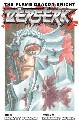 Berserk: The Flame Dragon Knight: A Berserk spin-off novel