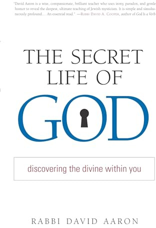 The Secret Life of God: Discovering the Divine within You