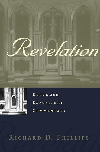 Reformed Expository Commentary: Revelation (Reformed Expository Commentaries): 24