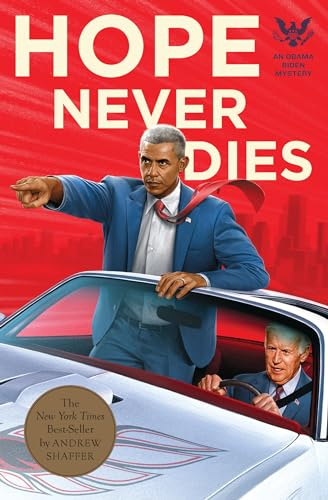 Hope Never Dies: An Obama Biden Mystery: 1