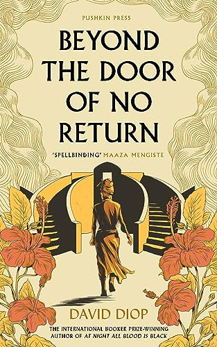 Beyond the Door of No Return: David Diop