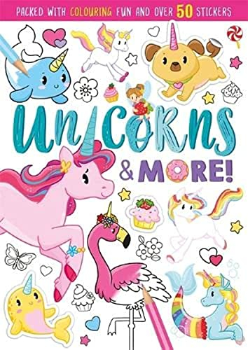Unicorns & More! (Colouring and Sticker Fun)