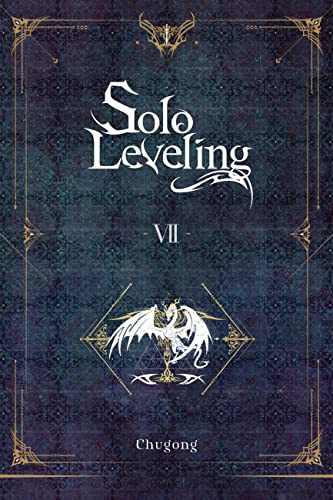 Solo Leveling, Vol. 7 (novel) (Volume 7)