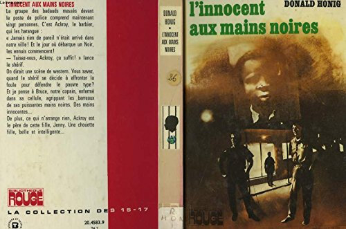 L'innocent aux mains noires.