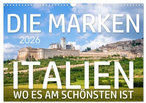 Die Marken - Italien wo es am schönsten ist (Wandkalender 2026 DIN A3 quer), CALVENDO Monatskalender (CALVENDO Orte)