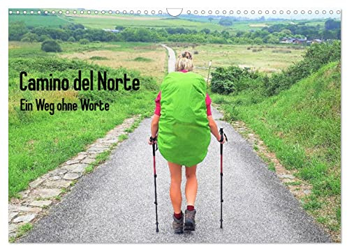 Camino del Norte - Ein Weg ohne Worte (Wandkalender 2026 DIN A3 quer), CALVENDO Monatskalender: Der Küstenweg in Nordspanien (CALVENDO Orte)