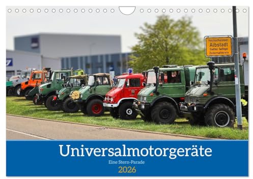 Universalmotorgeräte Eine Stern-Parade (Wandkalender 2026 DIN A4 quer), CALVENDO Monatskalender: Exzellente Fahrzeuge von heute bis Oldie (CALVENDO Mobilitaet)