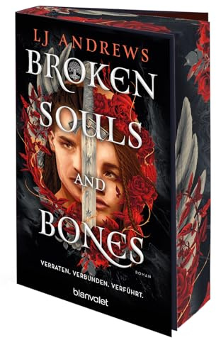 Broken Souls and Bones - Verraten. Verbunden. Verführt.: Roman - Die Fortsetzung der nordischen Romantasy-Reihe der SPIEGEL-Bestsellerautorin! (Die Magie der Knochen, Band 2)