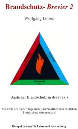 Brandschutz-Brevier / Brandschutz-Brevier 2: Kompaktwissen für Lehre und Anwendung
