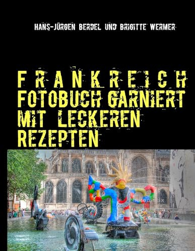 Frankreich Fotobuch garniert mit leckeren Rezepten