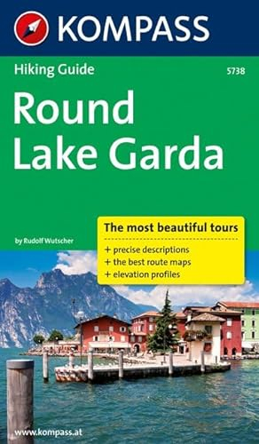 Lake Garda: Wanderführer mit Tourenkarten und Höhenprofilen, englische Ausgabe (KOMPASS Wanderführer, Band 5738)