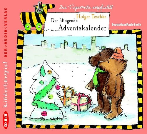 Der klingende Adventskalender: Lesung für Kinder (Die Tigerente empfiehlt)