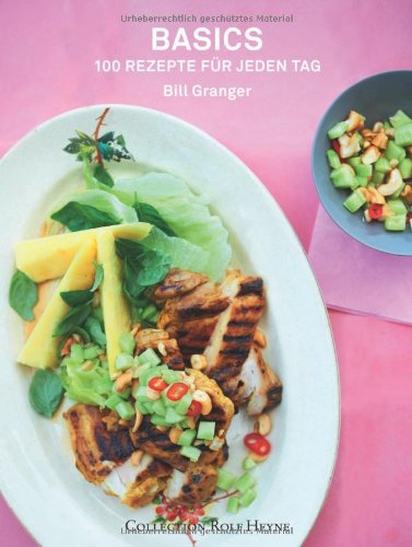 Basics: 100 Rezepte für jeden Tag
