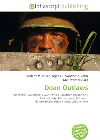 Doan Outlaws: American Revolutionary War, Patriot (American Revolution), Bucks County, Pennsylvania, Red coat, Plumsteadville, Pennsylvania, William Penn