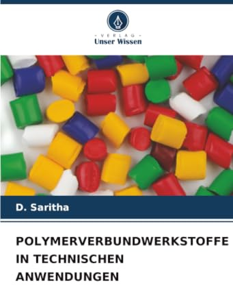 POLYMERVERBUNDWERKSTOFFE IN TECHNISCHEN ANWENDUNGEN: DE