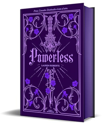 Powerless (edición especial limitada) (Saga Powerless 1): Presa. Cazador. Destinados el uno al otro. ¡Un fenómeno de Booktok! (Sin límites, Band 1)