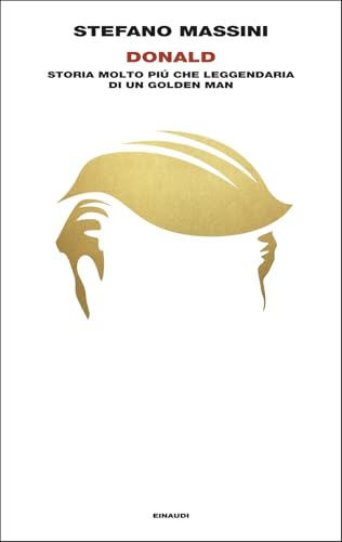 Donald. Storia molto più che leggendaria di un Golden Man (Supercoralli)