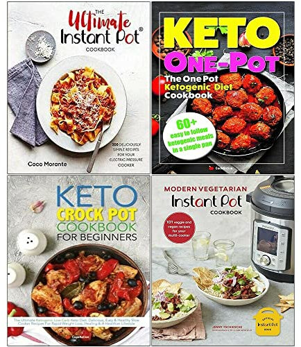 The Ultimate Instant Pot Cookbook, The One Pot Ketogenic Diet Cookbook, The Keto Crock Pot Cookbook For Beginners, Modern Vegetarian Instant Pot® Cookbook [Hardcover] 4 Books Collection Set