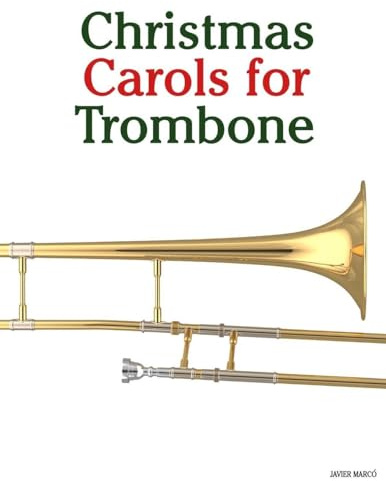 Christmas Carols for Trombone (Christmas Carols for Children)
