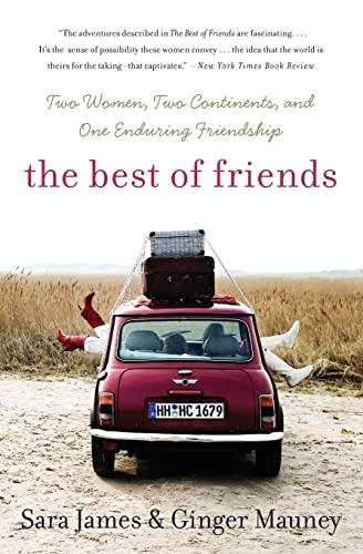 The Best of Friends: Two Women, Two Continents, and One Enduring Friendship – The Heartfelt Narrative of Decades, Journalism, and Motherhood