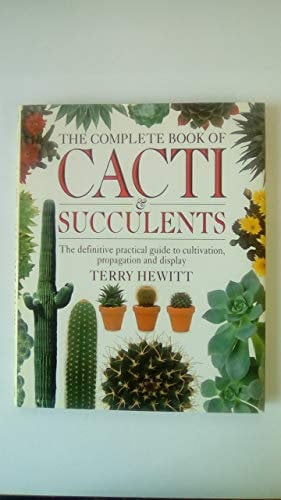 Complete Book of Cacti & Succulents