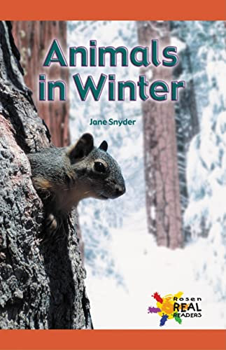 Animals in Winter (Rosen Real Readers)