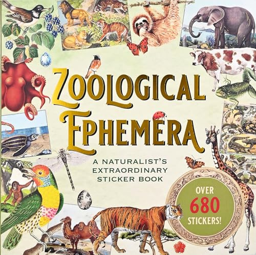 Zoological Ephemera Sticker Book (Over 750 Stickers!)