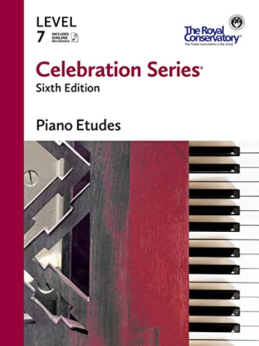 C6E07 - Celebration Series Sixth Edition - Piano Etudes Level 7 - The Royal Conservatory