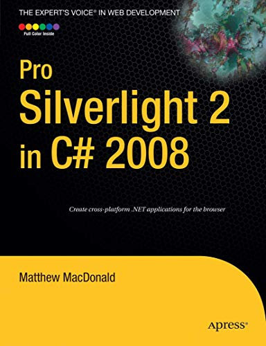 Pro Silverlight 2 in C# 2008 (Expert's Voice in Web Development)