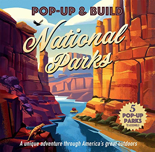 Pop-Up & Build: National Parks: Badlands, Everglades, Grand Canyon, Yosemite, Yellowstone