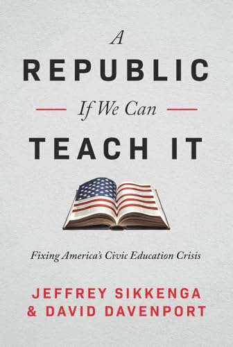 The Civic Education Crisis: How We Got Here, What We Must Do