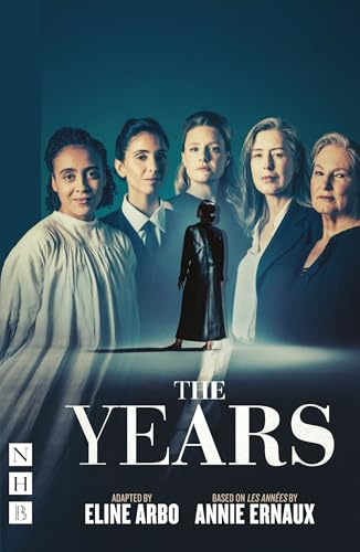 The Years: (West End edition)