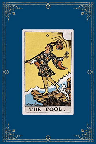 The Fool: 120 Blank Lined Pages, 6 X 9 College Ruled Notebook, The Fool Tarot Card - Antique Vintage Style Journal, Diary, Notebook (Tarot Card ... Vintage Style - Tarot Card Notebooks)