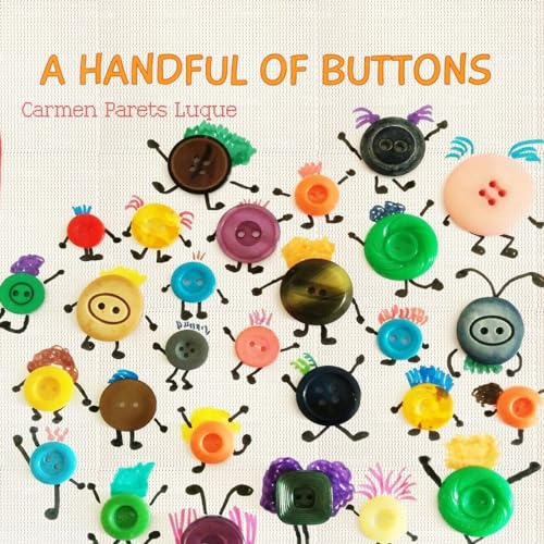 A handful of buttons: Picture book about family diversity (DIFFERENT: Diversity & Inclusion Series)