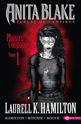 Anita Blake, T1 : Plaisirs coupables (partie 1)