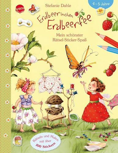Erdbeerinchen Erdbeerfee. Mein schönster Rätsel-Sticker-Spaß: Rätseln und Malen mit über 100 Stickern
