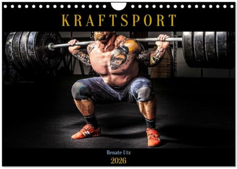 Kraftsport (Wandkalender 2026 DIN A4 quer), CALVENDO Monatskalender: Energetische Bilder athletischer Körper beim Krafttraining im Fitnessstudio (CALVENDO Sport)