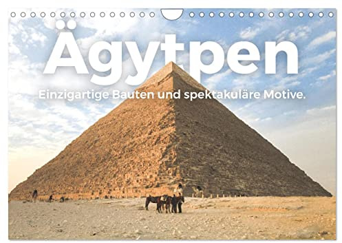 Ägypten - Einzigartige Bauten und spektakuläre Motive. (Wandkalender 2026 DIN A4 quer), CALVENDO Monatskalender: Zwölf herrliche Bilder aus Ägypten. (CALVENDO Orte)