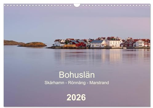 Bohuslän. Skärhamn - Rönnäng - Marstrand (Wandkalender 2026 DIN A3 quer), CALVENDO Monatskalender: Idyllische Dörfer, zauberhafte Landschaften und eine traumhafte Schärenküste (CALVENDO Orte)