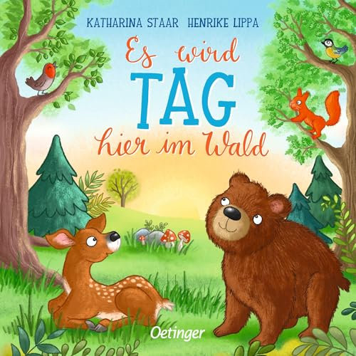 Es wird Tag hier im Wald: Pappbilderbuch mit erstem Sachwissen über den Tagesablauf der Waldtiere für Kinder ab 18 Monaten