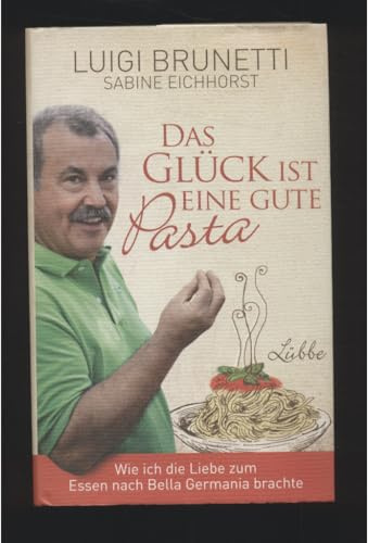 Das Glück ist eine gute Pasta: Wie ich die Liebe zum Essen nach Bella Germania brachte