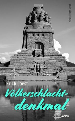 Völkerschlachtdenkmal: Roman