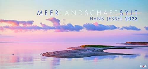 Meerlandschaft SYLT Kalender 2023. Großer Wandkalender mit Fotos des bekannten Künstlers Hans Jessel. Meereslandschaften eingefangen in einem XXL-Fotokalender.: Hans Jessel