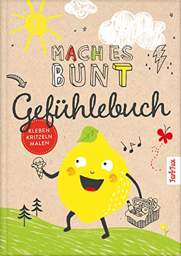Mach es bunt Gefühlebuch: Das Tagebuch für mehr Achtsamkeit und ein gutes Gefühl | Mitmachbuch für Kinder ab 6 Jahre zum Gestalten und Erinnern