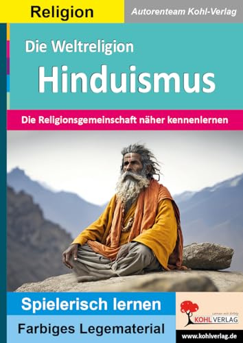 Die Weltreligion Hinduismus Lege- und Lernmaterial Grundschule Förderschule Sekundarstufe Klasse 3 4 5 6 7 8 9 10 | Legestern Domino Montessori ... (Montessori-Reihe: Lern- und Legematerial)