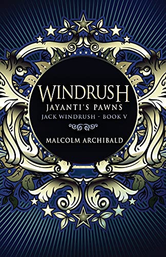 Windrush - Jayanti's Pawns (Jack Windrush, Band 5)