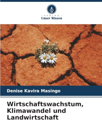 Wirtschaftswachstum, Klimawandel und Landwirtschaft