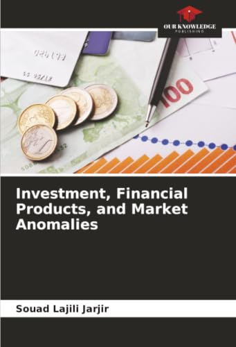 Investment, Financial Products, and Market Anomalies: DE